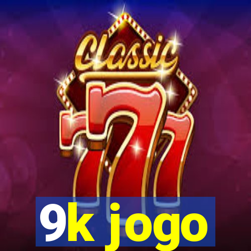 9k jogo